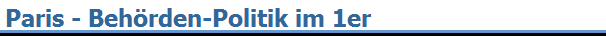Paris - Beh�rden-Politik im 1er